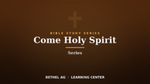 Come Holy Spirit Series