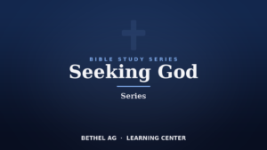 Seeking God Series